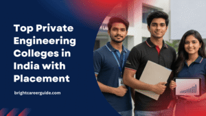 Top Private Engineering Colleges in India with Placement
